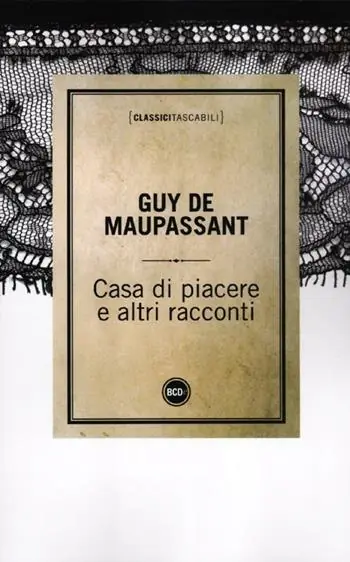 Casa di piacere e altri racconti Super Prezzo