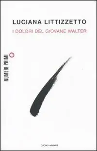 I dolori del giovane Walter Compra Online