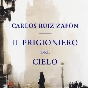 Must-Have Il prigioniero del cielo