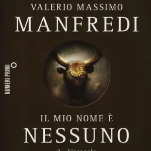 Il mio nome è Nessuno. Vol. 3 L‘ oracolo Prezzo Scontato