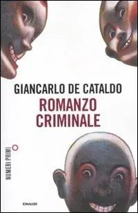 Ultima Occasione Romanzo criminale