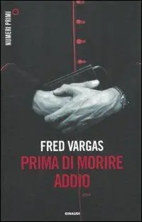 Subito Disponibile Prima di morire addio