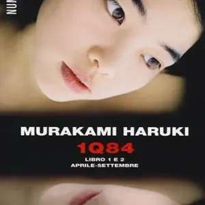 Compra Oggi Stesso 1Q84. Libro 1 e 2. Aprile-settembre