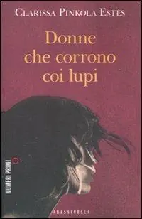 Donne che corrono coi lupi Prezzo Scontato
