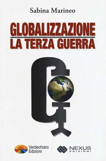 Prezzo Basso Globalizzazione la terza guerra
