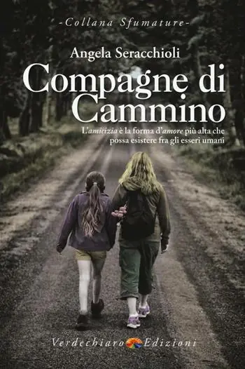 Compagne di cammino. L‘amicizia è la forma d‘amore più alta che possa esistere fra gli esseri umani Occasione