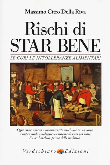 Rischi di star bene se curi le intolleranze alimentari Direttamente Dal Produttore