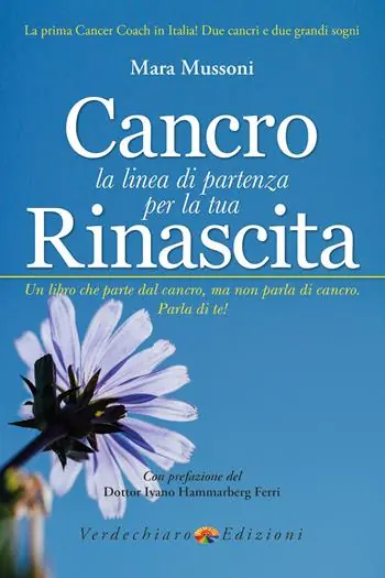 Cancro. La linea di partenza per la tua rinascita Promozione