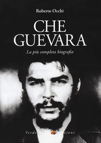 Che Guevara. La più completa biografia Offerta