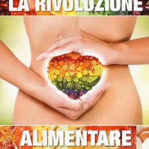Acquista Ora La rivoluzione alimentare. Metodo Adamski. La tua guida alla longevità