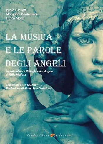 Esclusivo La Musica e le parole degli angeli. Ispirato al libro Dialoghi con l’Angelo di Gitta Mallasz. Con CD-Audio