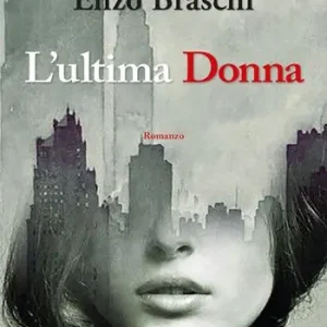 Nuovo Arrivo L‘ ultima donna