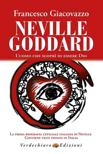 Vendita Finale Neville Goddard. L‘uomo che scoprì di essere Dio