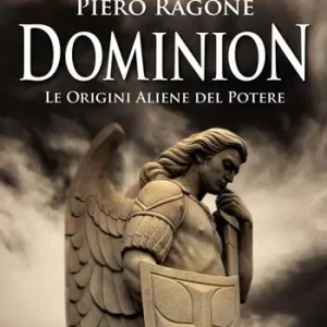Dominion. Le origini aliene del potere Popolare