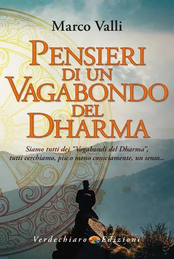 Non Perdere Pensieri di un vagabondo del dharma