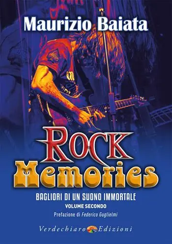 Rock memories. Vol. 2 Bagliori di un suono immortale Prezzo Di Fabbrica