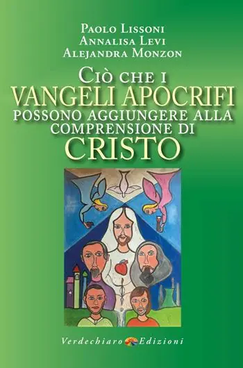 Scelto Dai Clienti Ciò che i Vangeli apocrifi possono aggiungere alla comprensione di Cristo