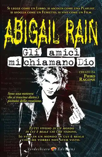 Gli amici mi chiamano Dio. Abigail Rain. Vol. 4 Scelto Dai Clienti