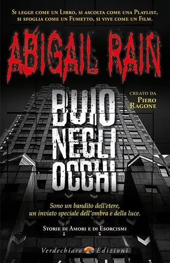 Buio negli occhi. Abigail Rain. Vol. 1 Nuovo Arrivo