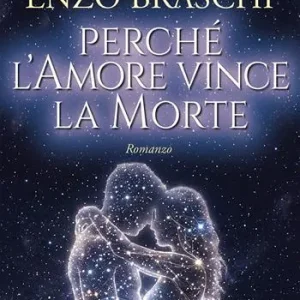 Compra Oggi Stesso Perché l‘amore vince la morte