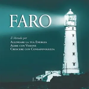 Pagamento Sicuro Faro. Il metodo per allineare la tua energia, agire con visione, crescere con consapevolezza