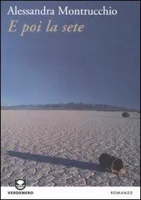 E poi la sete Non Perdere