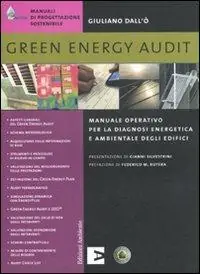 Vendita Finale Green energy audit. Manuale operativo per la diagnosi energetica e ambientale degli edifici