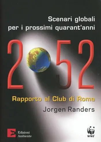 2052. Scenari globali per i prossimi quarant‘anni. Rapporto al Club di Roma Sconto