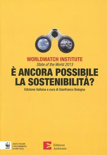Consegna Rapida State of the world 2013. È ancora possibile la sostenibilità?
