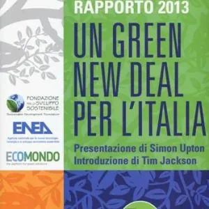 Acquista Ora Un green New Deal per l‘Italia. Green economy rapporto 2013