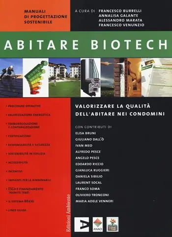 Abitare biotech. Valorizzare la qualità dell‘abitare nei condomini Compra Oggi Stesso