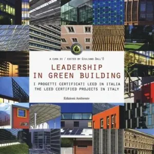 Offerta Limitata Leadership in green building. Ediz. italiana e inglese