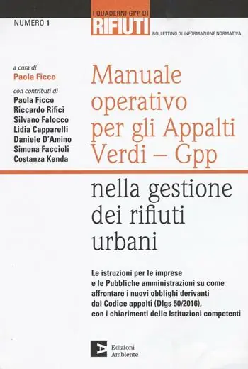 Manuale operativo per gli appalti Verdi-Gpp nella gestione dei rifiuti urbani Prezzo Conveniente