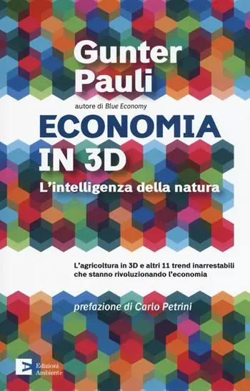 Offerta Economia in 3D. L‘intelligenza della natura