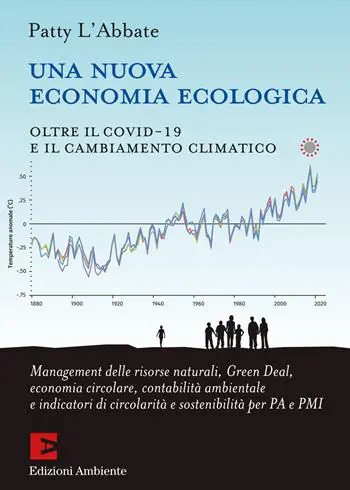 Consegna Rapida Una nuova economia ecologica. Oltre il Covid-19 e il cambiamento climatico
