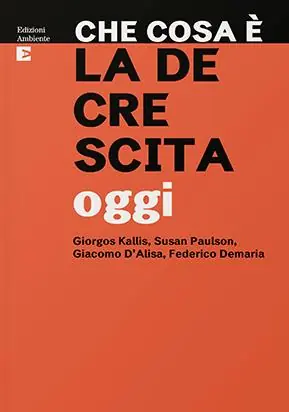 A Buon Prezzo Che cosa è la decrescita oggi