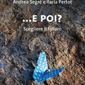 E poi? Scegliere il futuro Vendita Finale