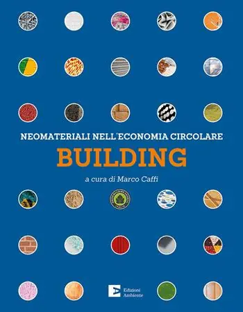 Neomateriali nell‘economia circolare. Building Prezzo Scontato