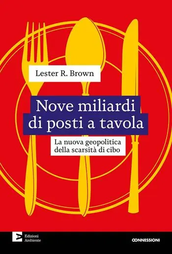 Prezzo Di Fabbrica Nove miliardi di posti a tavola. La nuova geopolitica della scarsità di cibo