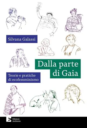 Esclusivo Dalla parte di Gaia. Teorie e pratiche di ecofemminismo