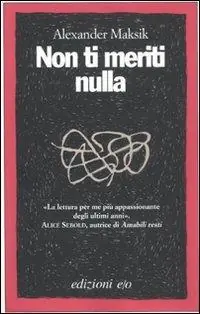 Non ti meriti nulla Ultime Pezzi