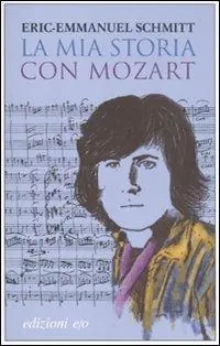 Solo Oggi La mia storia con Mozart. Con CD Audio