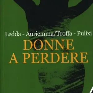 Prezzo Ridotto Donne a perdere. Tre romanzi Sabot