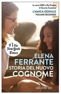 Storia del nuovo cognome. L‘amica geniale. Vol. 2 Novità
