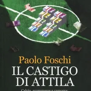 Il castigo di Attila Must-Have
