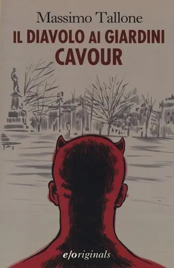 Il diavolo ai giardini Cavour Acquista Ora