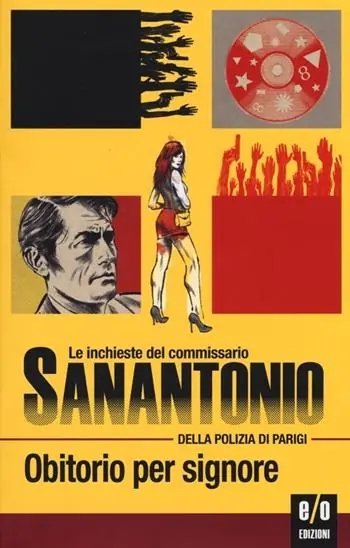 Professionale Obitorio per signore. Le inchieste del commissario Sanantonio della polizia di Parigi. Vol. 3