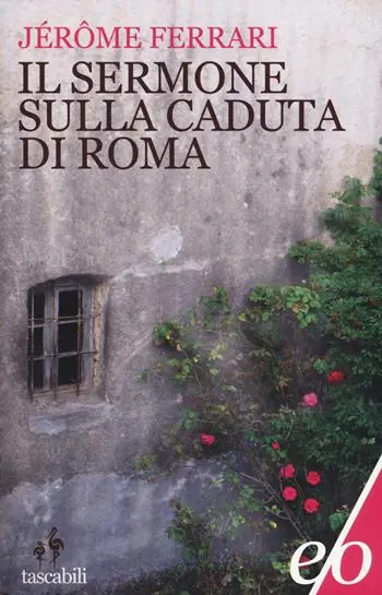 Il sermone sulla caduta di Roma Ultime Pezzi