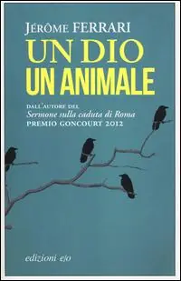 Più Venduto Un dio un animale