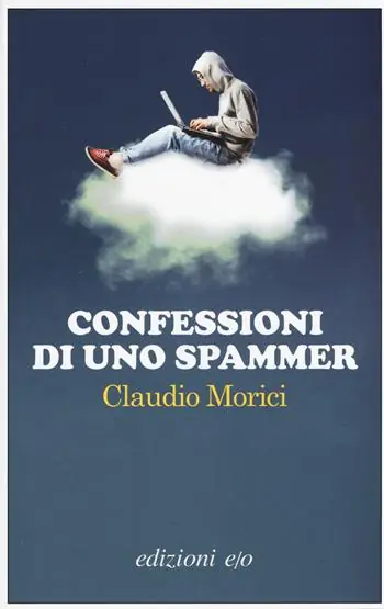 Confessioni di uno spammer Popolare